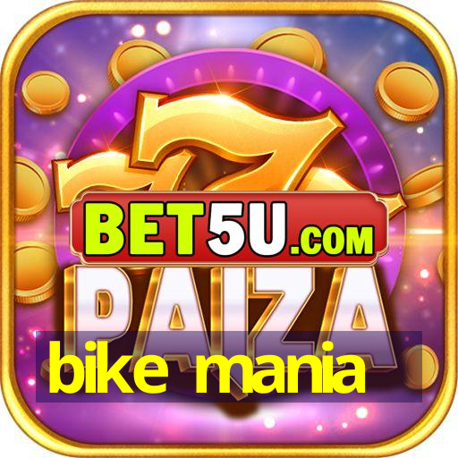 bike mania